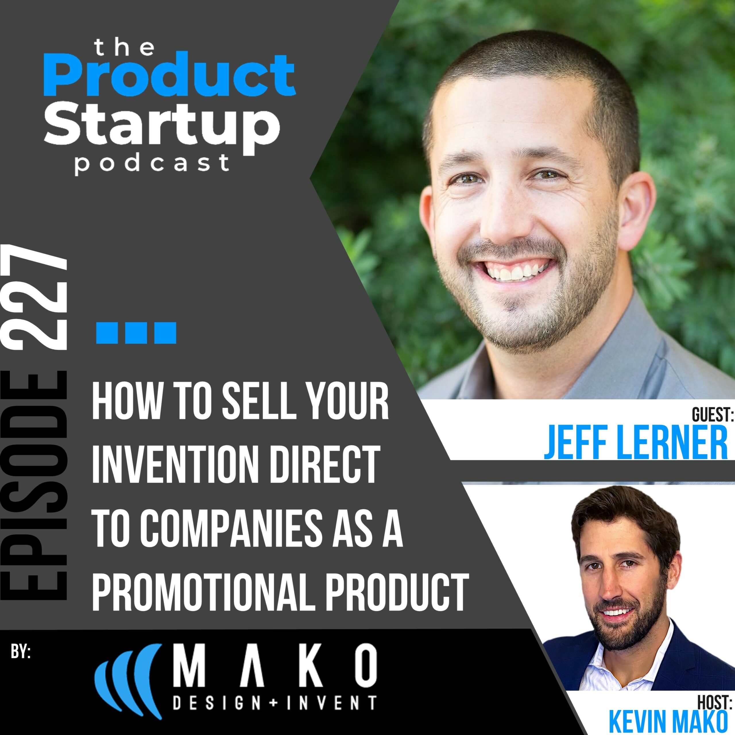 227: How to Sell Your Invention Direct to Companies as a Promotional Product